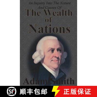 【3-4周达】An Inquiry Into The Nature And Causes Of The Wealth Of Nations: Complete Five Unabridged B... [9781640321045]