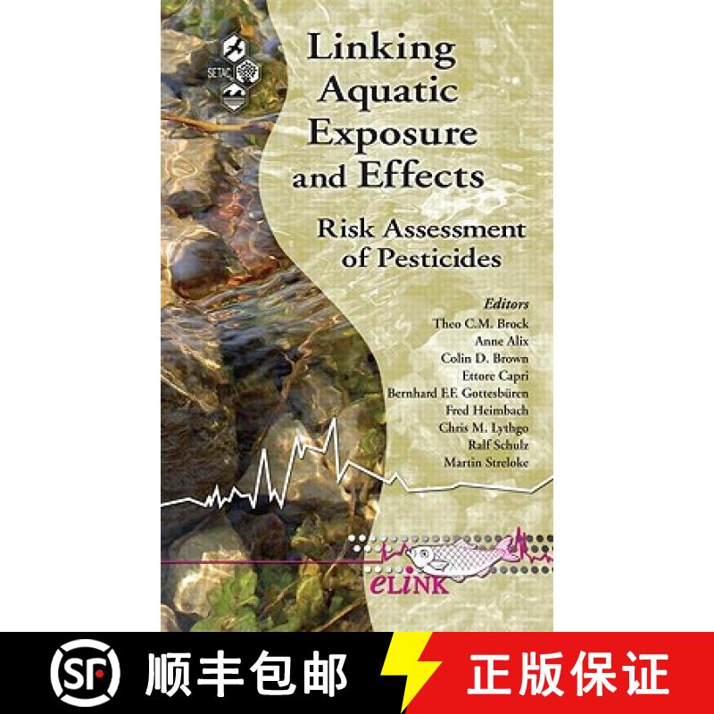 【2-3周达】Linking Aquatic Exposure and Effects: Risk Assessment of Pesticides [9781439813478]