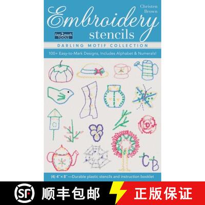 【3-4周达】Embroidery Stencils Darling Motif Collection: 100+ Easy-To-Mark Designs, Includes Alphabet... [9781617459528]