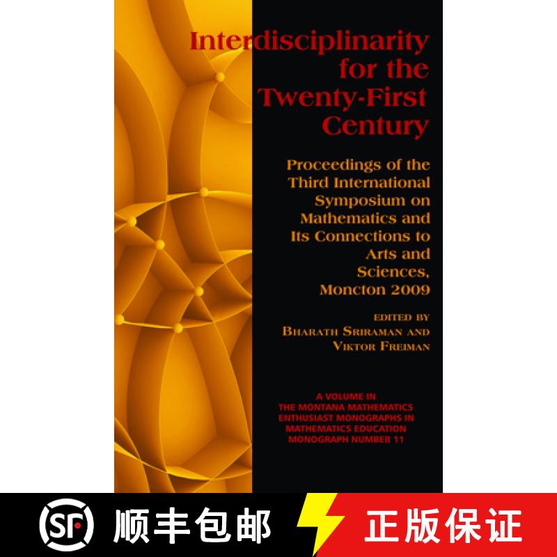 【3-4周达】Interdisciplinarity for the 21st Century: Proceedings of the 3rd International Symposium o... [9781617352195]