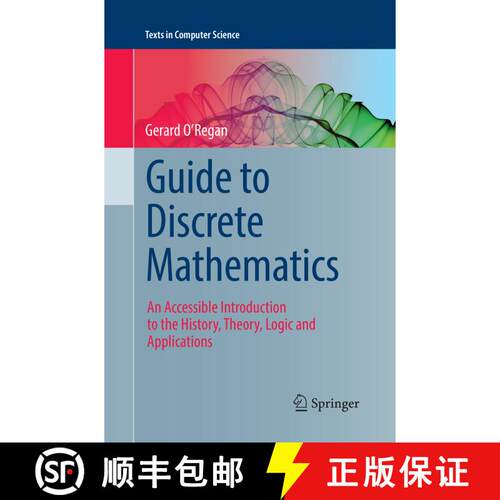 【3-4周达】Guide to Discrete Mathematics : An Accessible Introduction to the History, Theory, Logic a... [9783319830803]
