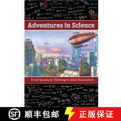 【3-4周达】Adventures in Science: From Quantum Thinking to Alien Encounters [9781565438071]
