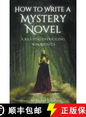 【3-4周达】How to Write a Mystery Novel: Creating Intriguing Whodunits [9798223802174]