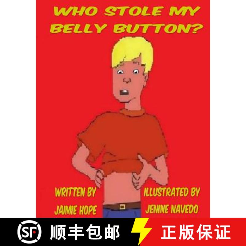 预订 Who Stole My Belly Button? [9780996576253]