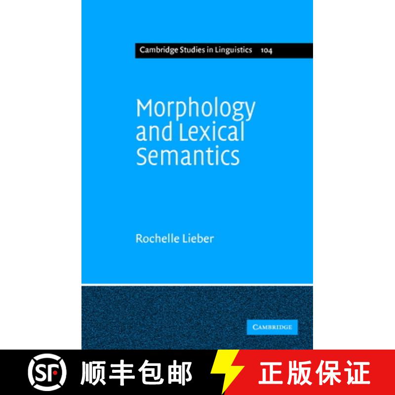 【3-4周达】Morphology and Lexical Semantics: - Morphology and Lexical Semantics [9780521831710]