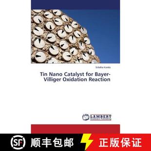 Villiger Nano 9783659331206 Reaction Oxidation Bayer for Catalyst Tin 预订