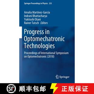 Progress 9789813296343 Optom... 4周达 International Optomechatronic Technologies Symposium Proceedings