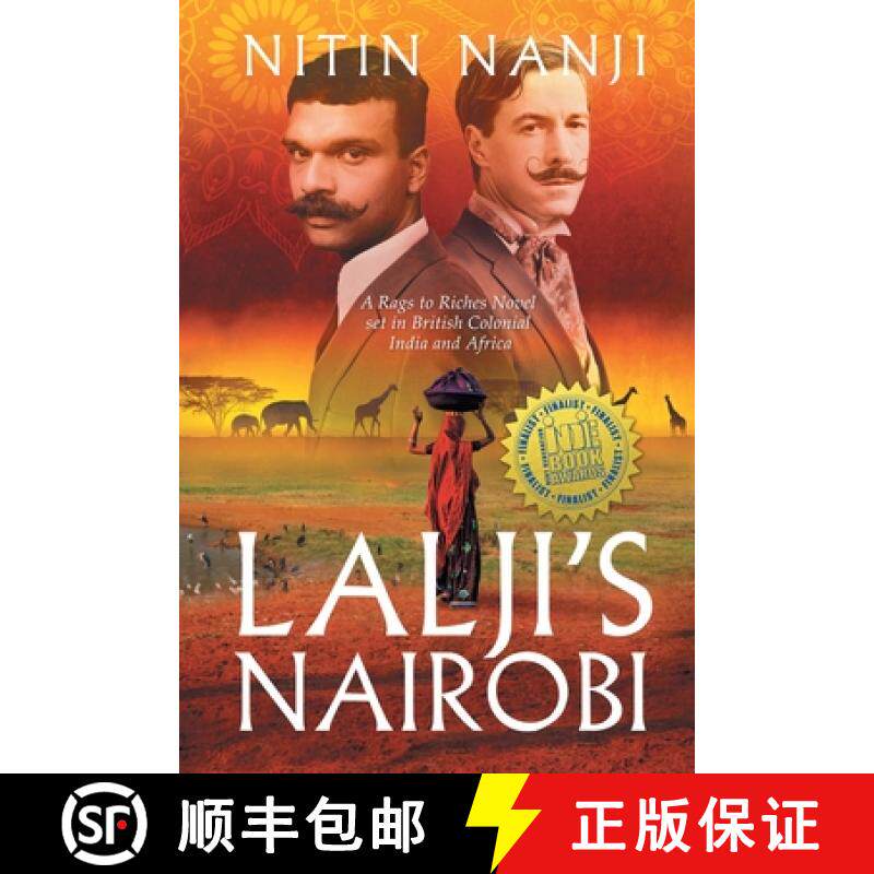 预订 Lalji's Nairobi: A Rags to Riches Novel set in British Colonial India and Africa [9781739404918]