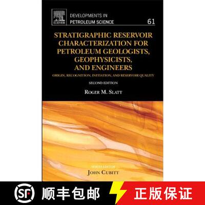【3-4周达】精装 Stratigraphic Reservoir Characterization for Petroleum Geologists, Geophysicists, and... [9780444563651]