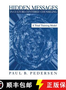 【3-4周达】Hidden Messages in Culture-Centered Counseling: A Triad Training Model [9780761918073]