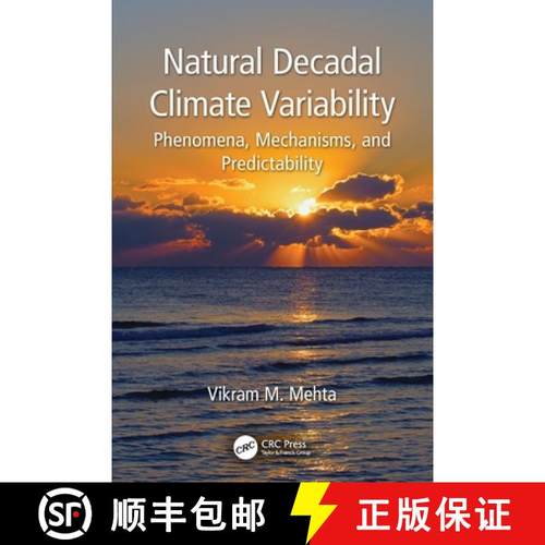【3-4周达】Natural Decadal Climate Variability: Phenomena, Mechanisms, and Predictability [9780367614850]