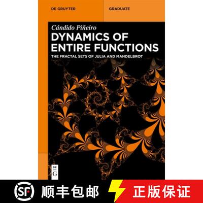 【3-4周达】Dynamics of Entire Functions: The Fractal Sets of Julia and Mandelbrot [9783111689432]