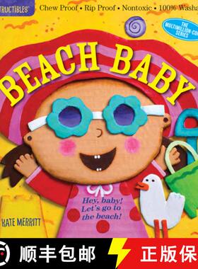 【3-4周达】Indestructibles: Beach Baby: Chew Proof - Rip Proof - Nontoxic - 100% Washable (Book for B... [9780761187325]