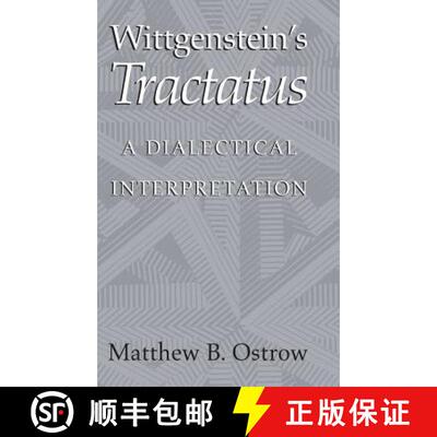 【3-4周达】Wittgenstein's Tractatus: A Dialectical Interpretation [9780521809368]