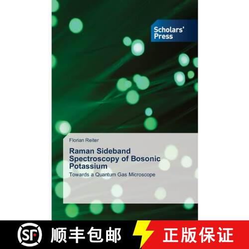 预订 Raman Sideband Spectroscopy of Bosonic Potassium [9786206771562]