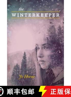 【3-4周达】The Winterkeeper: A Tale of Hope and Love in the Face of Insurmountable Obstacles [9781736346310]