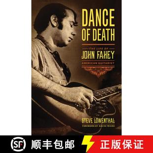 Guitarist Death John Fahey Life The 9781613738795 预订 American Dance