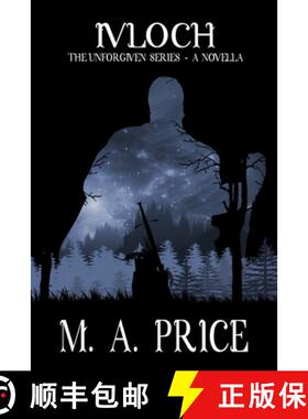 预订 Ivloch - An Unforgiven Series Novella: The Caged Kingdom Prequel [9781916096516]