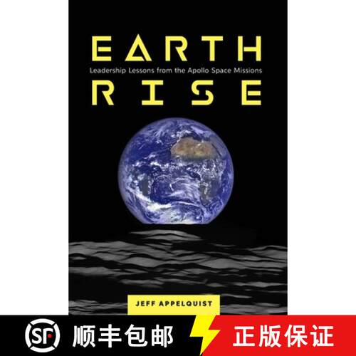 【3-4周达】精装 Earthrise: Leadership Lessons from the Apollo Space Missions [9781634895507]