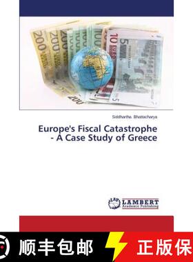 预订 Europe's Fiscal Catastrophe - A Case Study of Greece [9783847348184]