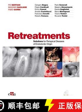 【3-4周达】Retreatment. Solutions for apical diseases of endodontic origin [9788821450938]