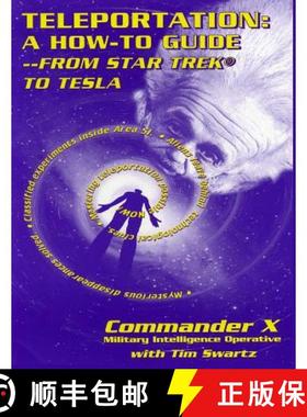 预订 Teleportation: A How to Guide: From Star Trek to Tesla [9781892062437]
