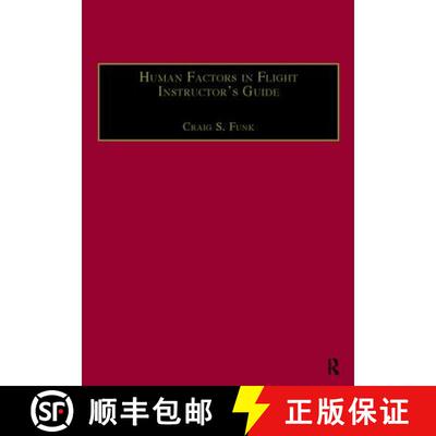 【3-4周达】Human Factors in Flight Instructor's Guide [9781138424838]