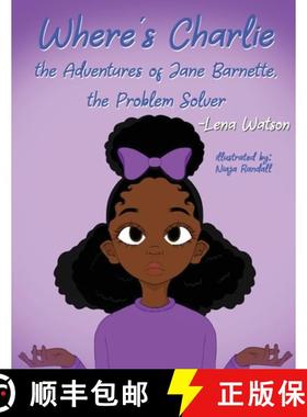 【3-4周达】Where's Charlie The Adventures of Jane Barnette, The Problem Solver [9781957054124]