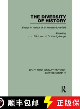 【3-4周达】The Diversity of History: Essays in Honour of Sir Herbert Butterfield [9781138194922]
