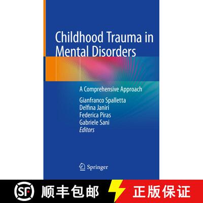 【3-4周达】精装 Childhood Trauma in Mental Disorders: A Comprehensive Approach [9783030494131]