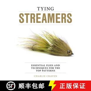 现货 Tying Streamers : Essential Flies and Techniques for the Top Patterns [9780811739399]