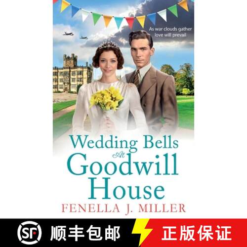 【3-4周达】Wedding Bells at Goodwill House: The BRAND NEW instalment in Fenella J. Miller's Goodwill ... [9781801628754]