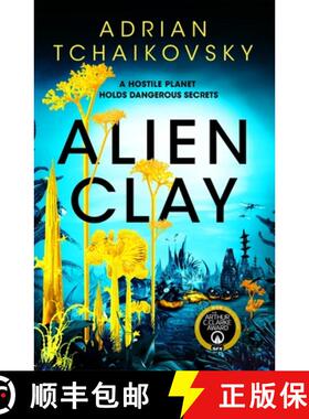 【3-4周达】Alien Clay : An incredible journey into the unknown from this acclaimed Arthur C. Clarke A... [9781035013760]