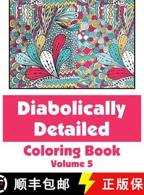 预订 Diabolically Detailed Coloring Book (Volume 5) [9780692316351]