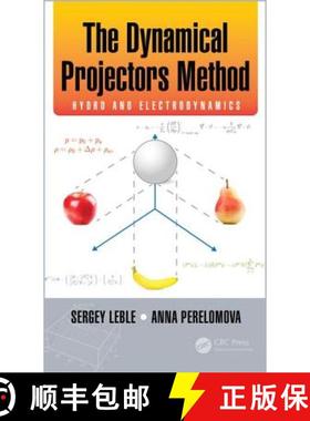 【3-4周达】The Dynamical Projectors Method : Hydro and Electrodynamics [9781138035607]