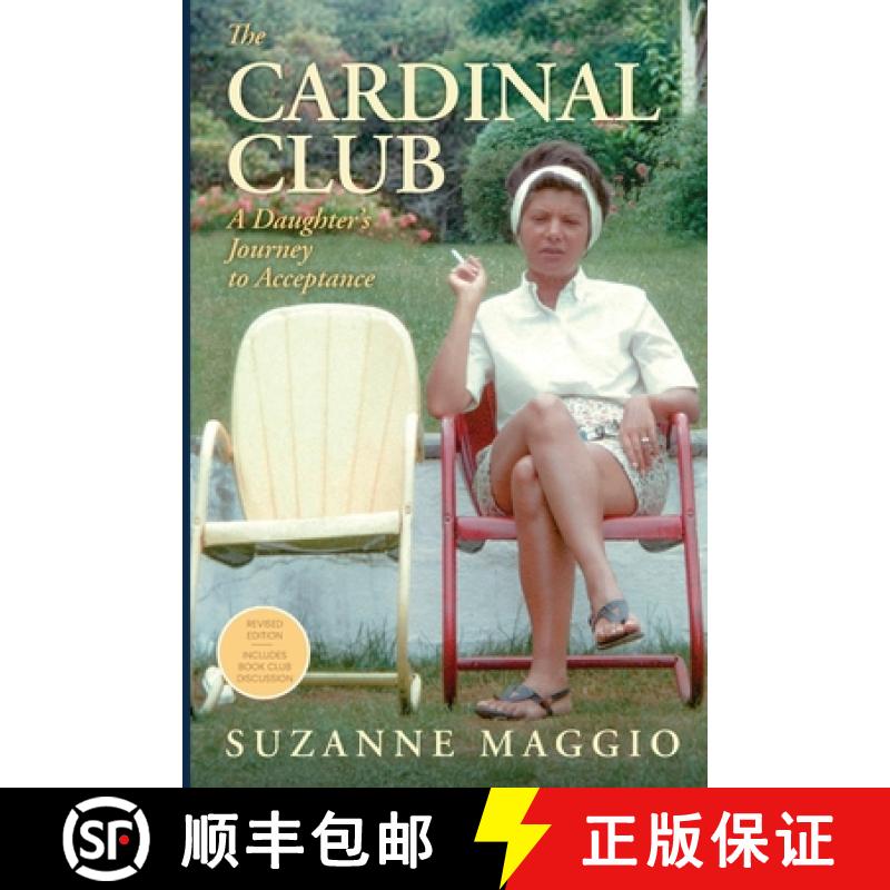 【4周达】The Cardinal Club: A Daughter's Journey to Acceptance [9798218347437]