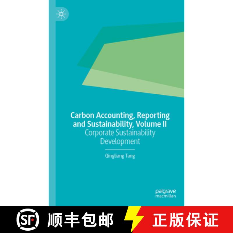【3-4周达】Carbon Accounting, Reporting and Sustainability, Volume II: Corporate Sustainability Devel... [9783031906350]