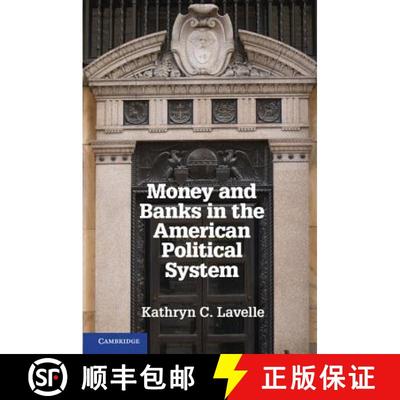 【3-4周达】CBG Money and Banks in the American Political System [9781107609167]