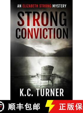 【3-4周达】Strong Conviction: Elizabeth Strong Mystery Book 3 [9781736741559]