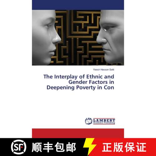 预订 The Interplay of Ethnic and Gender Factors in Deepening Poverty in Con [9783659893582]