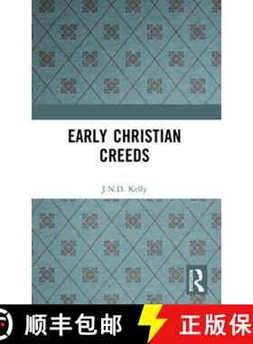 【3-4周达】Early Christian Creeds [9780582492196]