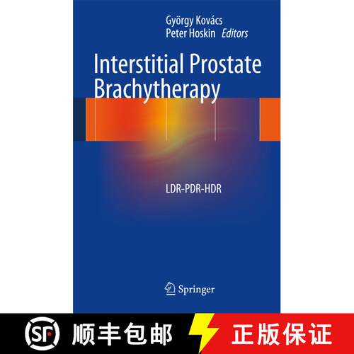 【3-4周达】精装 Interstitial Prostate Brachytherapy: LDR-PDR-HDR [9783642364983]