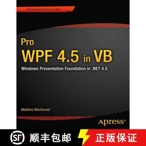 【3-4周达】Pro WPF 4.5 in VB : Windows Presentation Foundation in .NET 4.5 (1st ed.) [9781430246831]