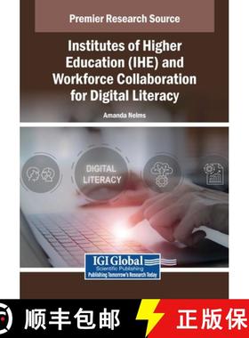 【3-4周达】Institutes of Higher Education (IHE) and Workforce Collaboration for Digital Literacy [9798337300054]