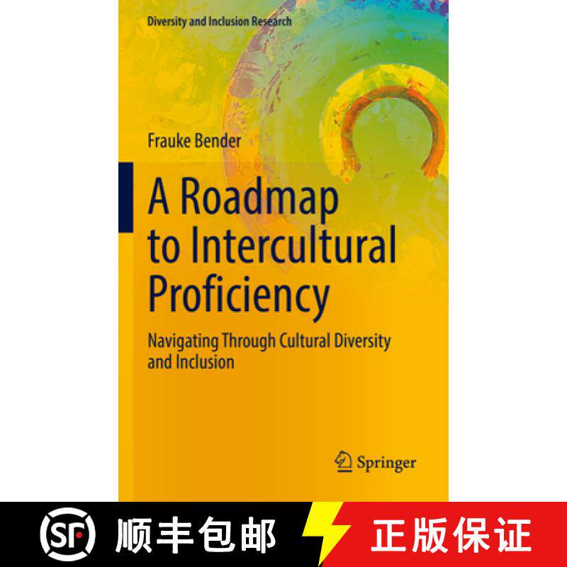 【3-4周达】A Roadmap to Intercultural Proficiency : Navigating Through Cultural Diversity and Inclusion [9783031049019]