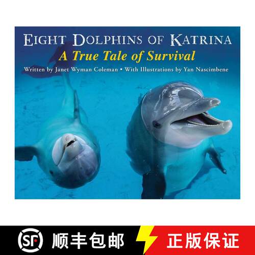 【3-4周达】精装 Eight Dolphins of Katrina: A True Tale of Survival [9780547719238]
