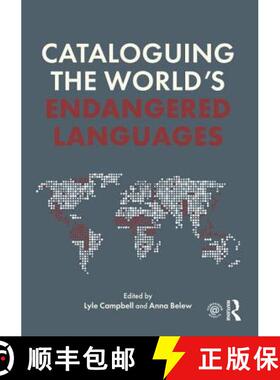 【3-4周达】Cataloguing the World's Endangered Languages [9781138922082]