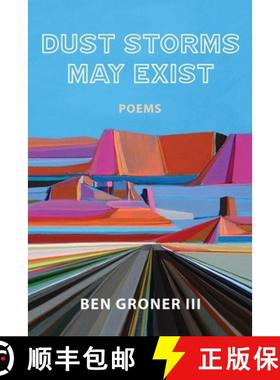 预订 Dust Storms May Exist: Poems [9781956440850]