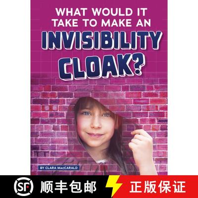 预订 What Would It Take to Make an Invisibility Cloak? [9781496665942]