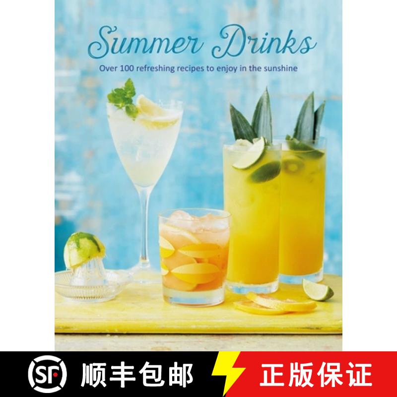 Summer Drinks: Over 100 Refreshing Recipes to Enjoy in the Sunshine [9781788793582]